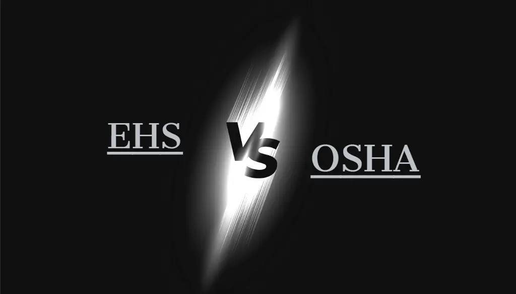 EHS vs OSHA: Differences, Similarities, and Why It Matters